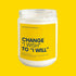 Change I Wish to I Will Soy Candle Wade McCrory Collection