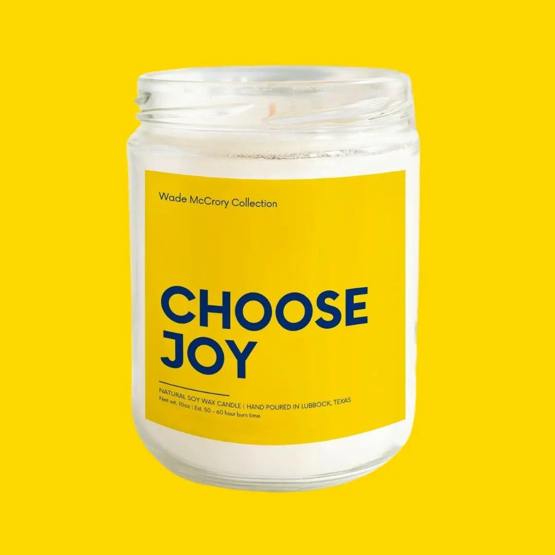 Choose Joy Soy Candle Wade McCrory Collection