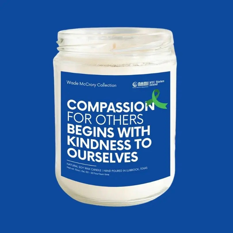 Compassion for Others Begins With Kindness NAMI Soy Candle - Wade McCrory Collection