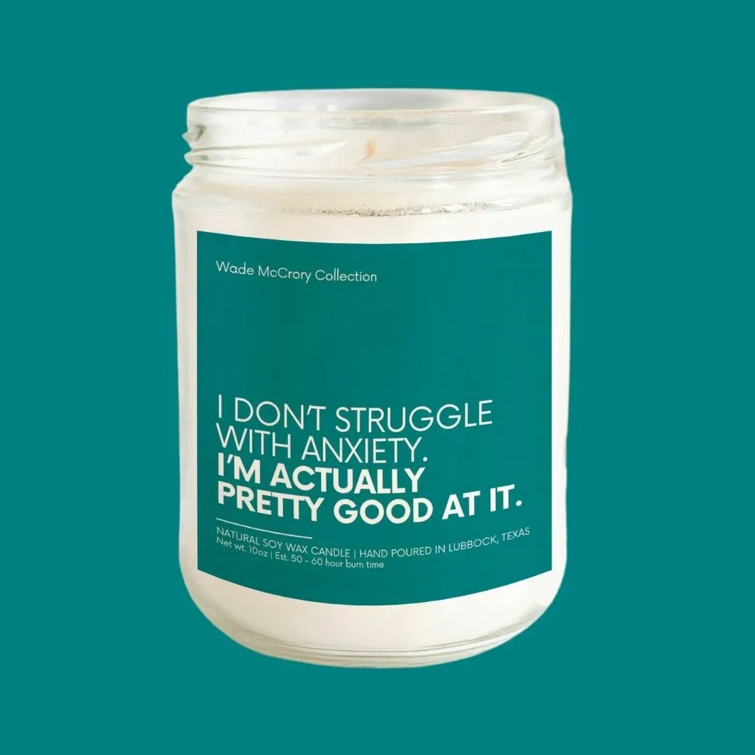 Good at Anxiety Soy Candle - Wade McCrory Collection