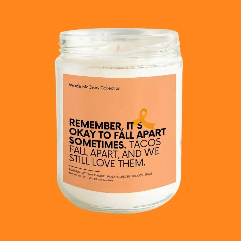 It's Okay to Fall Apart Soy Candle
