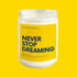 Never Stop Dreaming Soy Candle Wade McCrory Collection