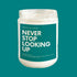Never Stop Looking Up Soy Candle - Wade McCrory Collection