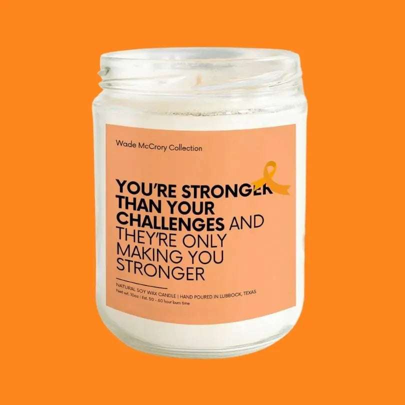 Stronger than Challenges Soy Candle