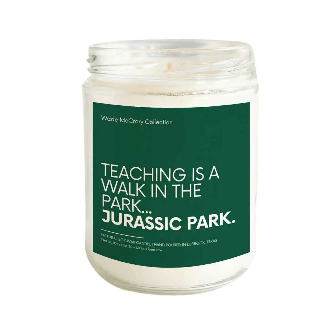 Teaching is a Walk in the Park, Jurassic Park Soy Candle - Wade McCrory Collection