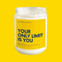 Your Only Limit is You Soy Candle Wade McCrory Collection